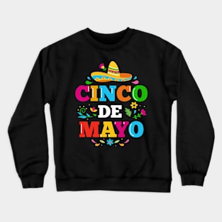 Cinco de Mayo for mexican fiesta costume with sombrero Crewneck Sweatshirt